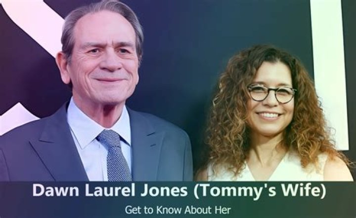 Dawn Laurel-Jones: Facts About Tommy Lee Jones' wife