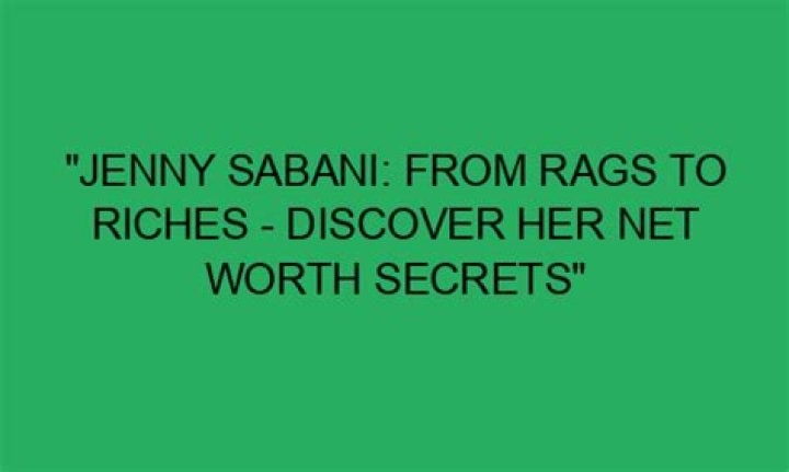 Discover Her Net Worth Secrets