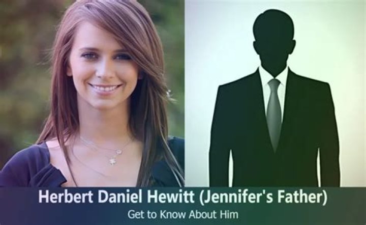 Herbert Daniel Hewitt: What happened to Jennifer Love Hewitt's father?