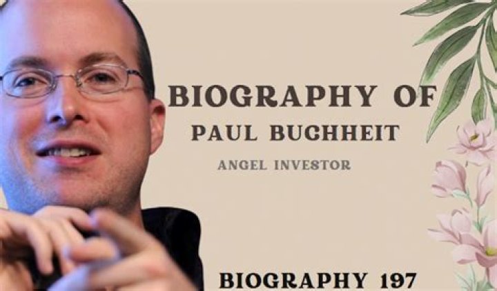 Unlock The Secrets Of Paul Buchheit's Billion-Dollar Net Worth