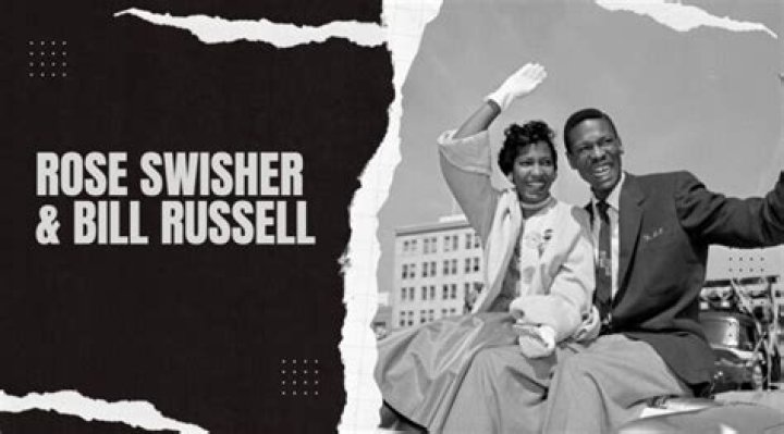 Who Was Bill Russell's First Wife Rose Swisher?